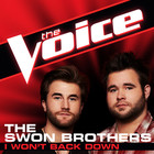 The Swon Brothers - I Won’t Back Down (The Voice Performance) (CDS)