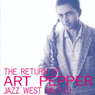 Art Pepper - The Return Of Art Pepper (Vinyl)