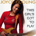 Joyce Cooling - This Girl's Got To Play