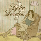 Lydia Loveless - The Only Man (Explicit)
