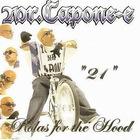 Mr. Capone-E - 21 Of Tha Best Rolas For The Hood
