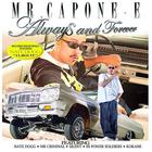 Mr. Capone-E - Always And Forever