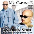 Mr. Capone-E - A Soldiers Story