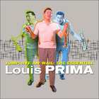 Louis Prima - Jump, Jive An' Wail: The Essential Louis Prima