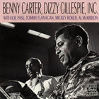 Benny Carter - Benny Carter, Dizzy Gillespie, Inc. (With Dizzy Gillespie) (Vinyl)