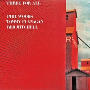 Three For All (With Tommy Flanagan & Red Mitchell)