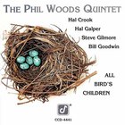The Phil Woods Quintet - All Bird's Children