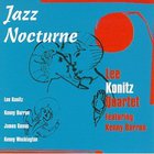 Lee Konitz Quartet - Jazz Nocturne (With Kenny Barron)
