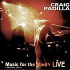 Craig Padilla - Music For The Mind Vol. One