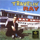 Ray Smith - Travellin' With Ray