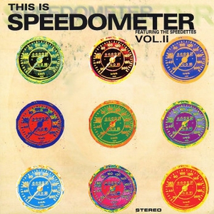 This Is Speedometer Vol. 2 (With The Speedettes)