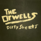 The Orwells - Dirty Sheets (EP)