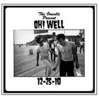 The Orwells - Oh! Well