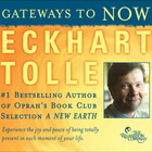 Eckhart Tolle - Gateways To Now CD1