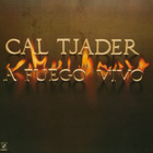 Cal Tjader - A Fuego Vivo (Remastered 1990) (Live)
