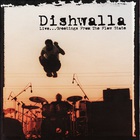 Dishwalla - Live...Greetings From The Flow State