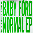 Baby Ford - Normal (MCD)