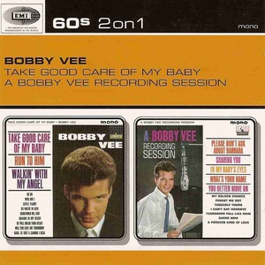 Take Good Care Of My Baby & A Bobby Vee Recording Session