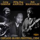 Chicago Blues Festival (With Bob Margolin & Lacy Gibson)