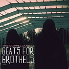 The Doppelgangaz - Beats For Brothels Vol. 1