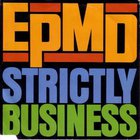 EPMD - Strictly Business (EP)