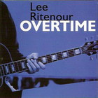 Lee Ritenour - Overtime