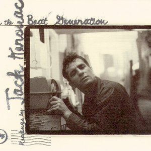 Readings By Jack Kerouac On The Beat Generation (Remastered 1997)