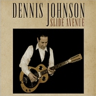 Dennis Johnson - Slide Avenue
