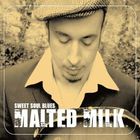 Malted Milk - Sweet Soul Blues