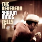The Reverend Shawn Amos Tells It (EP)