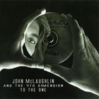 John Mclaughlin And The 4Th Dimension - To The One