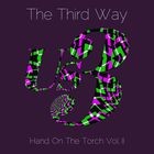 The Third Way (Hand On The Torch Vol. 2)