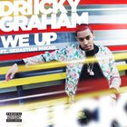 Driicky Graham - We Up (CDS)