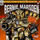 Bernie Marsden - The Friday Rock Show Sessions