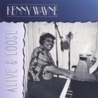 Kenny 'Blues Boss' Wayne - Alive & Loose