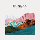 Bondax - Giving It All (CDS)