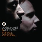 José James - For All We Know (With Jef Neve)
