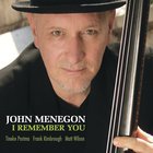 John Menegon - I Remember You