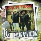 Los Texmaniacs - Live In Texas
