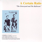 A Certain Ratio - The Graveyard And The Ballroom (Reissued 2017)