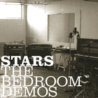 The Stars - The Bedroom Demos