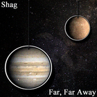 Shag - Far, Far Away