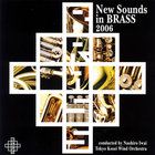 Tokyo Kosei Wind Orchestra - New Sounds In Brass 2006