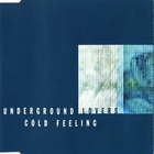Underground Lovers - Cold Feeling (CDS)