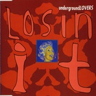 Underground Lovers - Losin' It (Remixes)