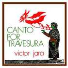 Victor Jara - Canto Por Travesura (Vinyl)