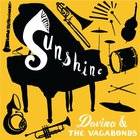 Davina and The Vagabonds - Sunshine