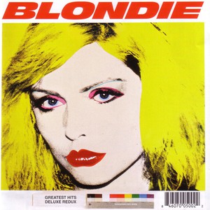 Blondie 4(0) Ever - Greatest Hits Deluxe Redux CD2