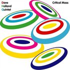 Dave Holland Quartet - Critical Mass