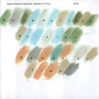 Dave Holland Quintet - Seeds Of Time (Vinyl)